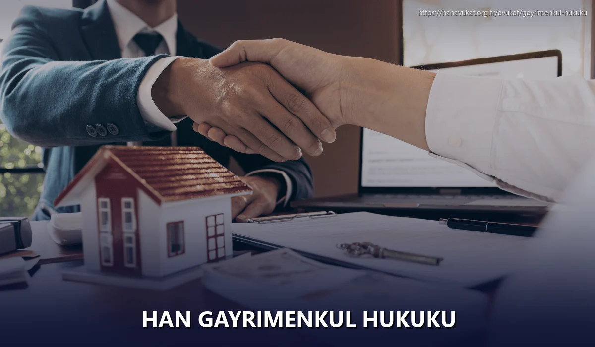 Han Gayrimenkul Hukuku