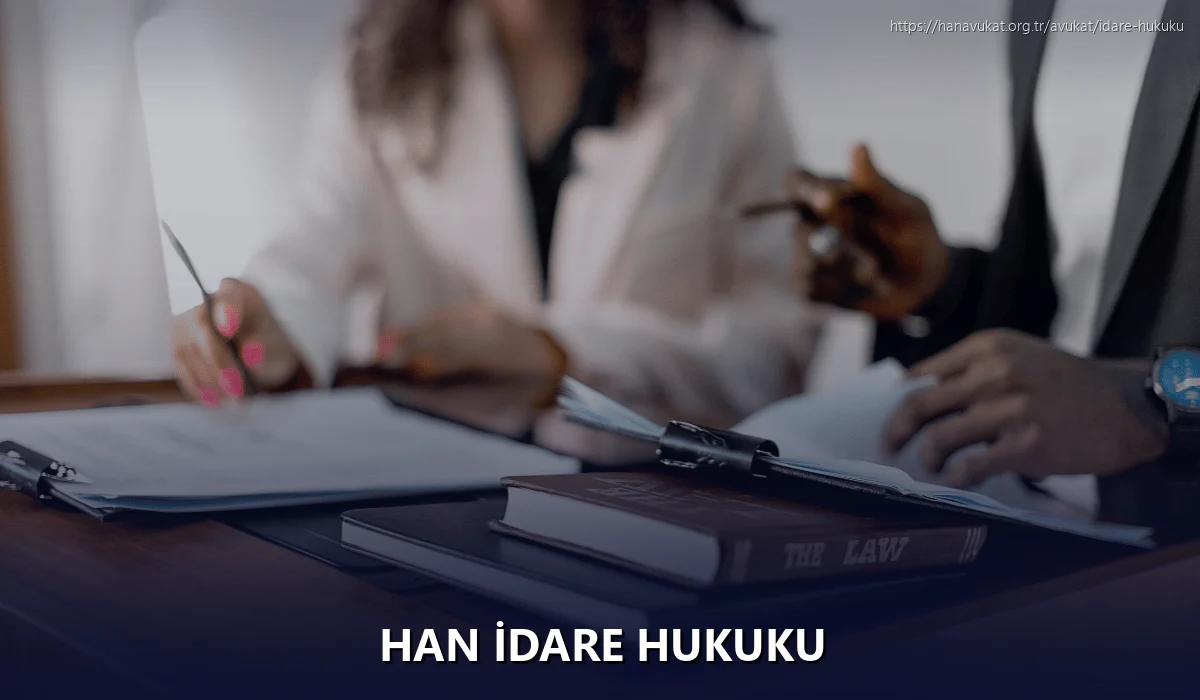 Han İdare Hukuku