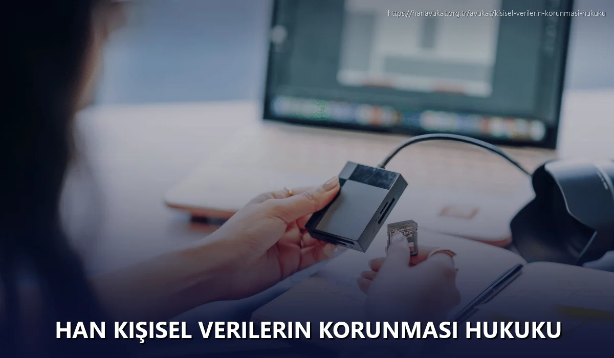 Han Kişisel Verilerin Korunması Hukuku