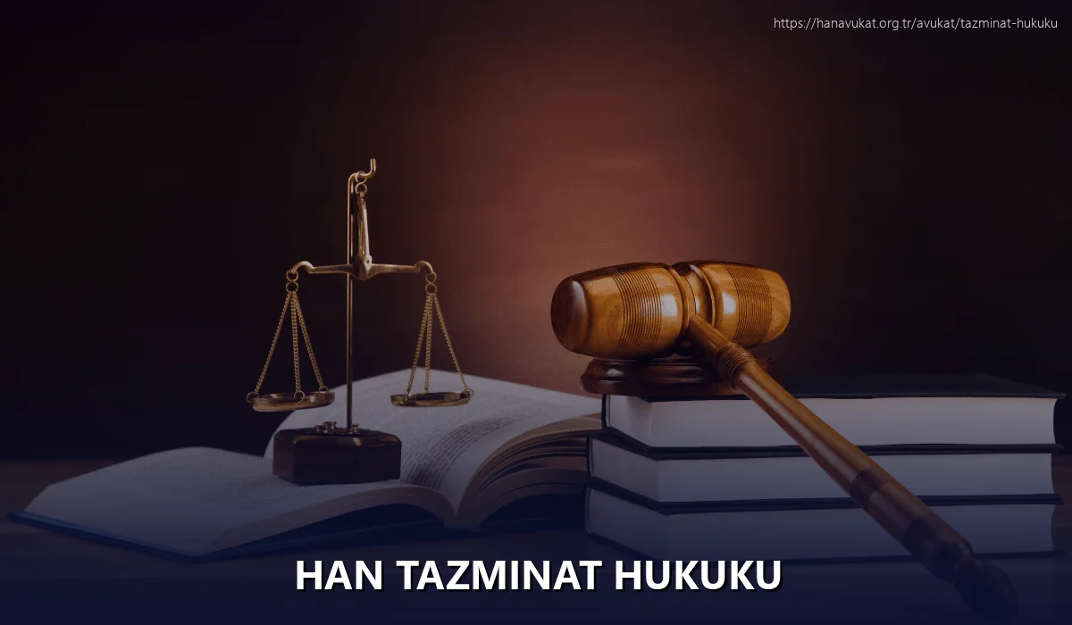 Han Tazminat Hukuku