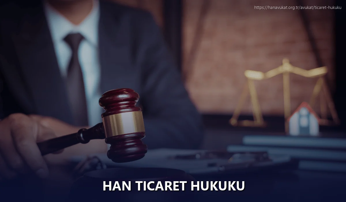 Han Ticaret Hukuku