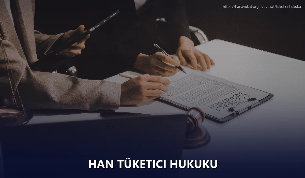 Han Tüketici Hukuku